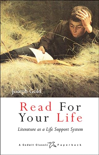 Read for Your Life: Literature As A Life Support System