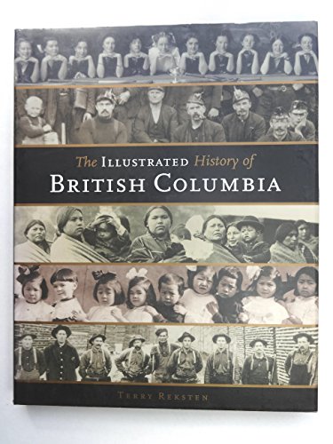 The Illustrated History of British Columbia