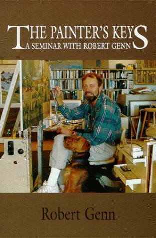 THE PAINTER'S KEYS, A Seminar with Robert Genn (Inscribed copy)