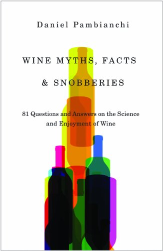 Wine myths, Facts & Snobberies