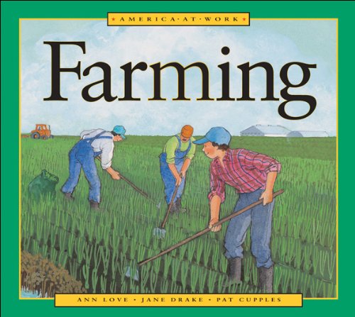 Farming (America at Work Series)
