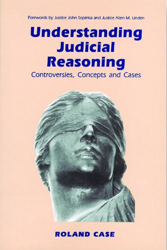 Understanding Judicial Reasoning: Controversies, Concepts, and Cases