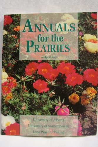 Annuals for the Prairies