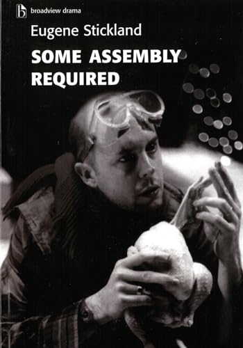 SOME ASSEMBLY REQUIRED