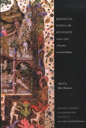 Medieval Popular Religion, 1000-1500: A Reader, Second Edition (Readings in Medieval Civilizations and Cultures)
Medieval Popular Religion, 1000-1500: A Reader, Second Edition (Readings in Medieval Civilizations and Cultures)