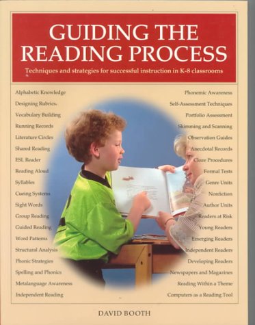 Guiding the Reading Process: Techniques and Strategies for Successful Instruction in K-8 Classrooms