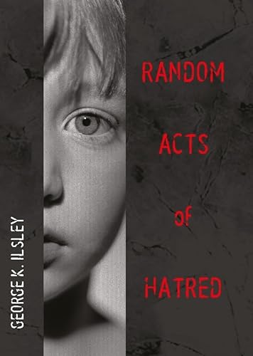 Random Acts of Hatred (Signed)