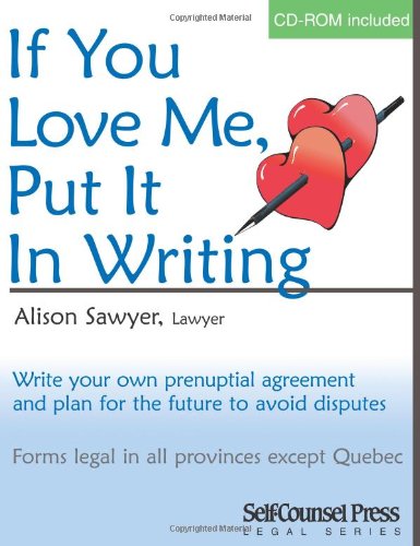 If You Love Me Put It in Writing : Write Your Own Prenuptial Agreement