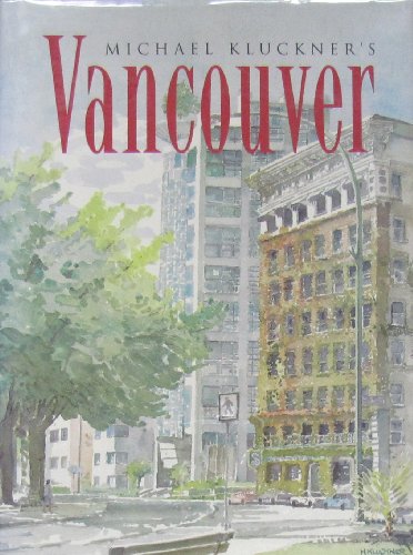 Michael Kluckner's Vancouver (Signed copy)