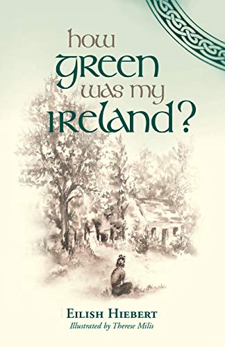 HOW GREEN WAS MY IRELAND?