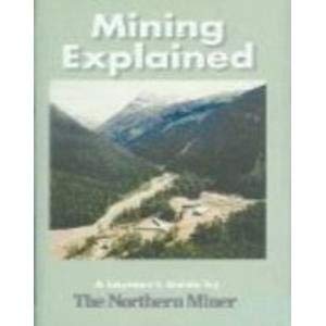 Mining Explained : A Layman's Guide