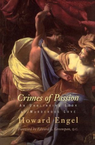 Crimes of Passion: An Unblinking Look At Murderous Love