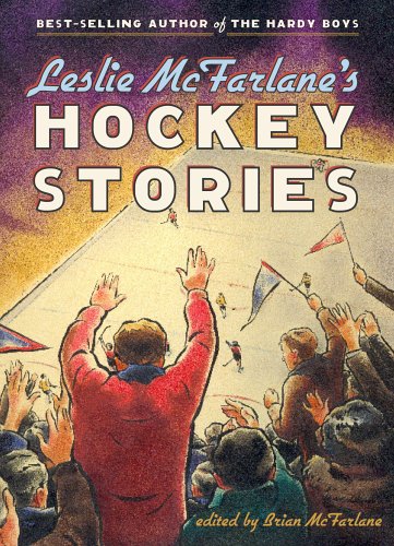 Leslie McFarlane's Hockey Stories