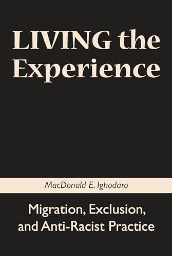 Migration, Exclusion, and Anti-Racist Practice