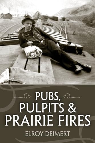Pubs, Pulpits & Prairie Fires