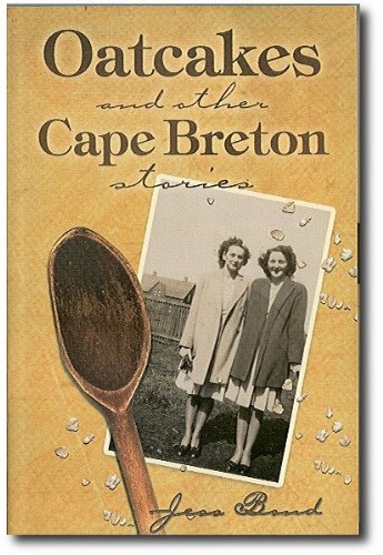 Oatcakes and Other Cape Breton Stories
