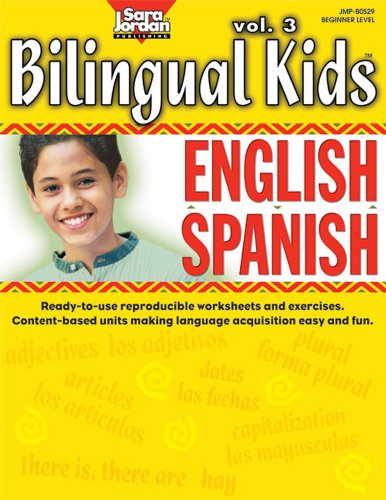 Bilingual Kids, English-Spanish, Resource Book: v. 3