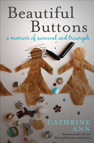 Beautiful Buttons: A Memoir of Survival and Triumph