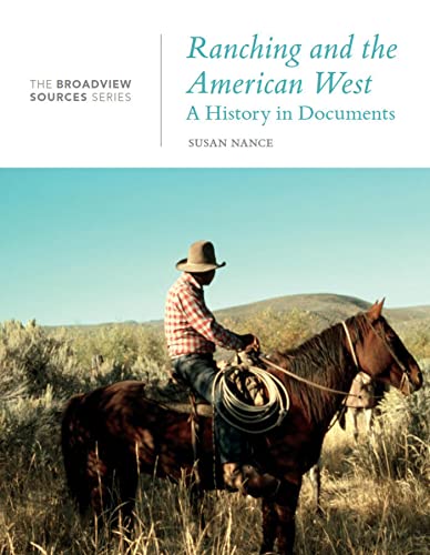 Ranching and the American West : A History in Documents