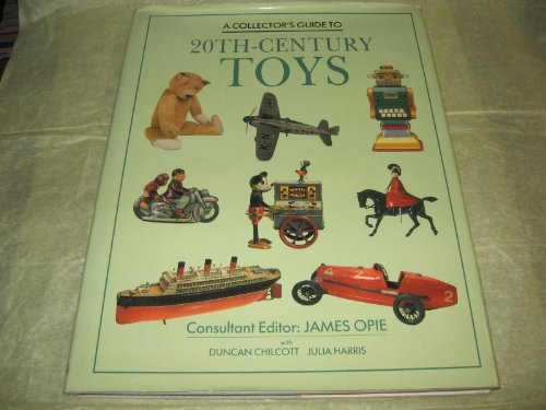 A COLLECTOR'S GUIDE TO 20TH CENTURY TOYS