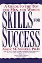 Skills for Success: Making the System Work for You