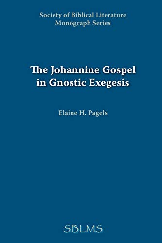 Johannine Gospel in Gnostic Exegesis : Heracleon's Commentary on John