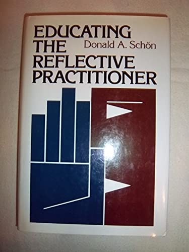 Educating the Reflective Practitioner: Toward a New Design for Teaching and Learning in the Professions (Jossey Bass Higher Adult Education Series)
Educating the Reflective Practitioner: Toward a New Design for Teaching and Learning in the Professions (Jossey Bass Higher Adult Education Series)