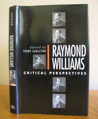 Raymond Williams: A Critical Reader