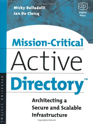 Mission-Critical Active Directory: Architecting a Secure and Scalable Infra structure
