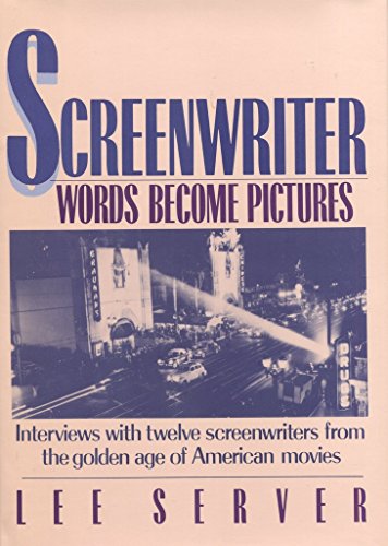 Screenwriter : Words Become Pictures