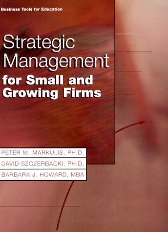 Strategic Management for Small and Growing Firms