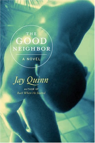 The Good Neighbor: A novel