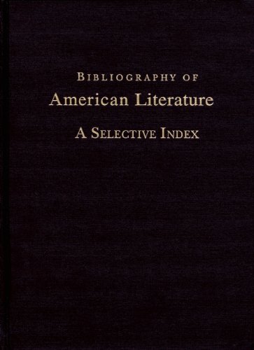 Bibliography of American literature; a selective index