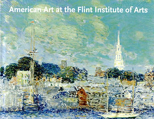 American Art at the Flint Institute of Arts