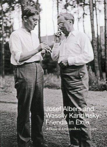 Josef Albers and Wassily Kandinsky: Friends in Exile: A Decade of Correspondence, 1929-1940
Josef Albers and Wassily Kandinsky: Friends in Exile: A Decade of Correspondence, 1929-1940