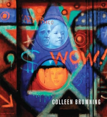 Colleen Browning: The Enchantment of Realism