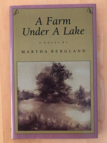 A Farm Under a Lake