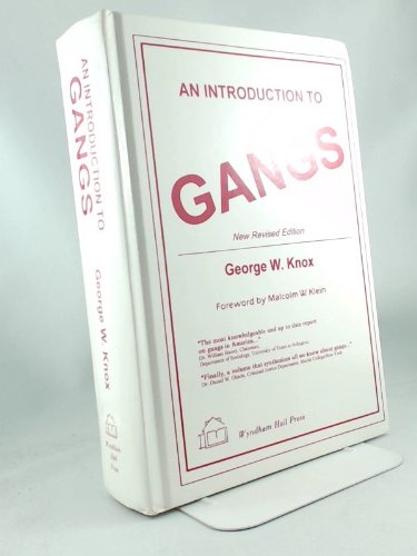 Introduction to Gangs: 3rd New Revised Edition