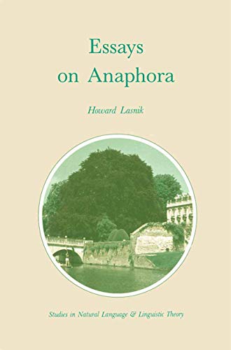 Essays on Anaphora (Studies in Natural Language and Linguistic Theory, 16)