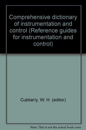 Comprehensive Dictionary of Instrumentation and Control