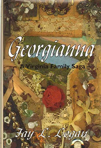 Georgianna: A Virginia Family Saga (signed)