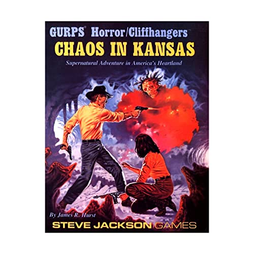 Chaos In Kansas (Gurps Horror/Cliffhangers) by James R. Hurst (1989-05-04)