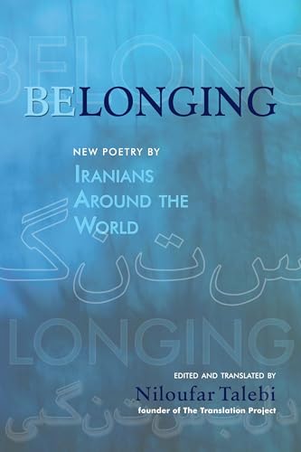 Belonging: New Poetry by Iranians Around the World (Scala Translation)