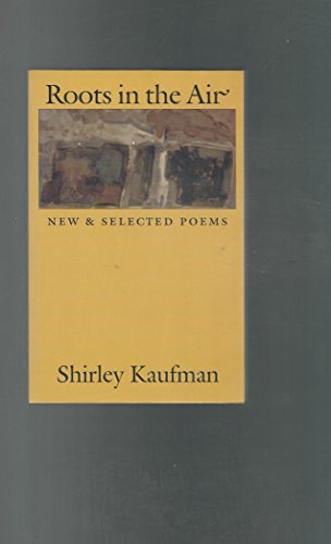 Roots in the Air: New & Selected Poems