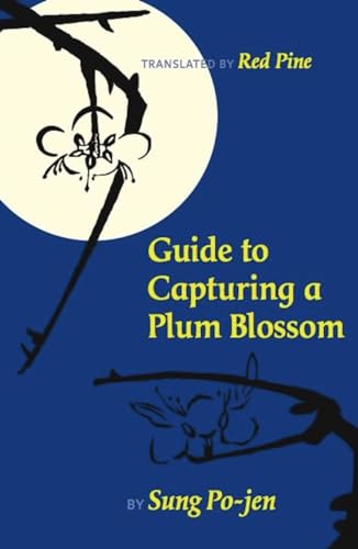 Guide to Capturing a Plum Blossom Format: Paperback