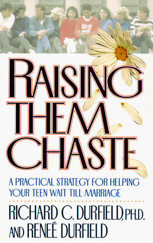 Raising Them Chaste: A Practical Strategy for Helping Your Teen Wait Till Marriage
Raising Them Chaste: A Practical Strategy for Helping Your Teen Wait Till Marriage