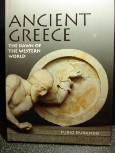 Ancient Greece: The Dawn of the Western World