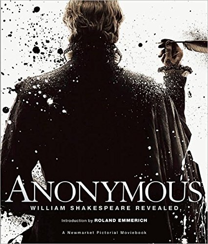 Anonymous: William Shakespeare Revealed (Newmarket Pictorial Moviebook) Signed Roland Emmerich