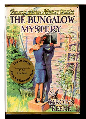 The Bungalow Mystery: Nancy Drew Mystery Stories