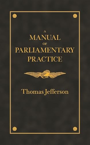Manual of Parliamentary Practice